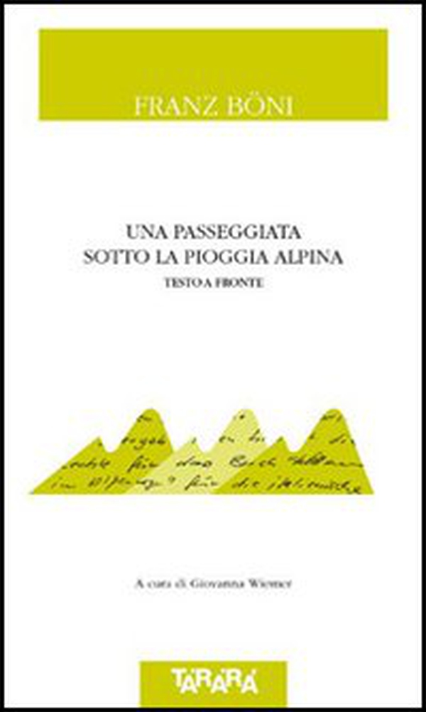 Una passeggiata sotto la pioggia alpina. Testo tedesco a fronte - Librerie.coop Una passeggiata sotto la pioggia alpina. Testo tedesco a fronte - Librerie.coop