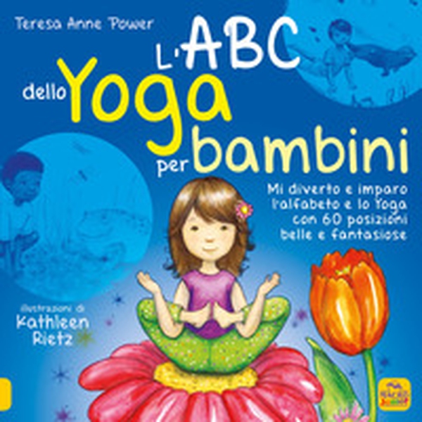 L'ABC dello yoga per bambini. Mi diverto e imparo l'alfabeto e lo yoga con 60 posizioni belle e fantasiose - Librerie.coop L'ABC dello yoga per bambini. Mi diverto e imparo l'alfabeto e lo yoga con 60 posizioni belle e fantasiose - Librerie.coop