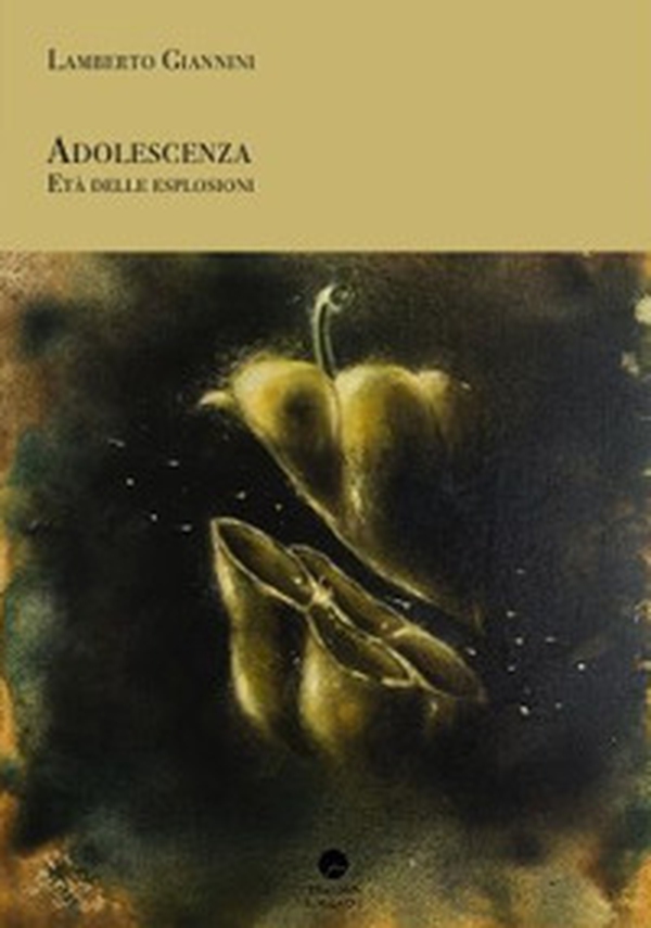 Adolescenza. Età delle esplosioni - Librerie.coop Adolescenza. Età delle esplosioni - Librerie.coop