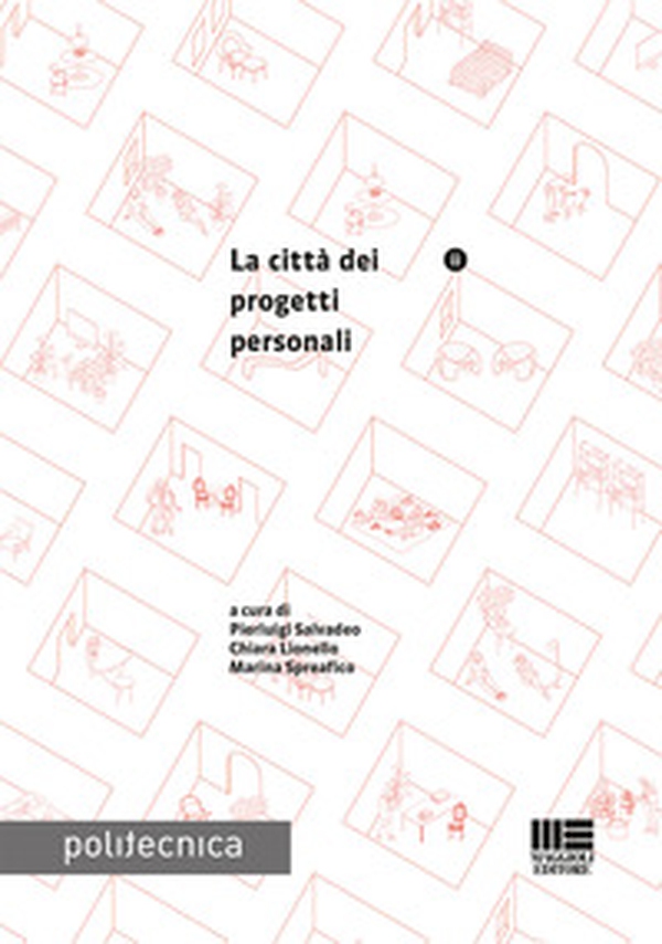 La città dei progetti personali - Librerie.coop La città dei progetti personali - Librerie.coop
