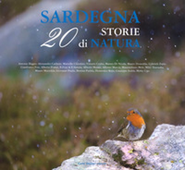Sardegna. 20 storie di natura - Librerie.coop Sardegna. 20 storie di natura - Librerie.coop