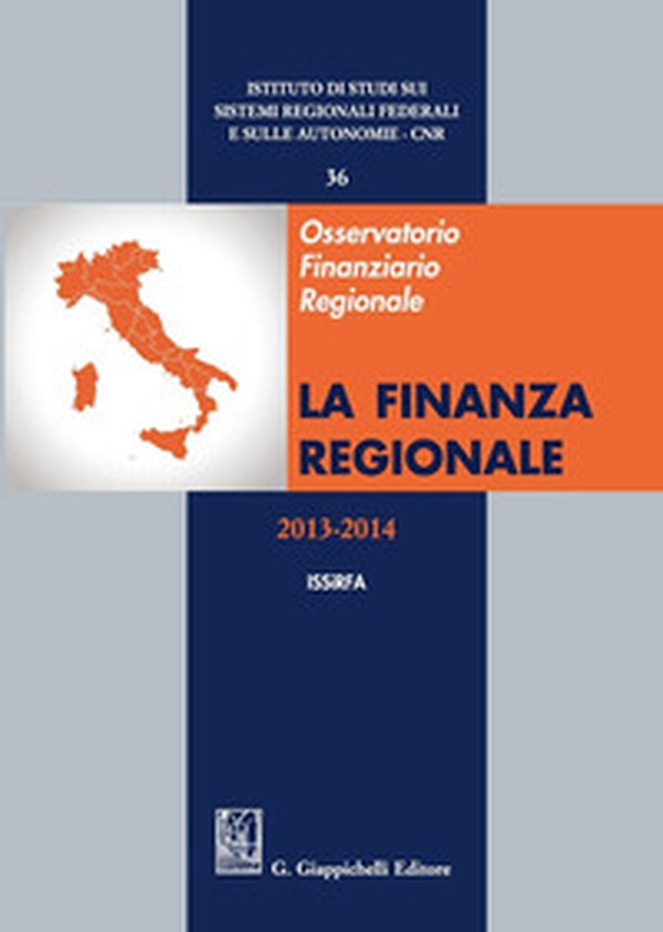 Osservatorio finanziario regionale - Vol. 36 - Librerie.coop Osservatorio finanziario regionale - Vol. 36 - Librerie.coop