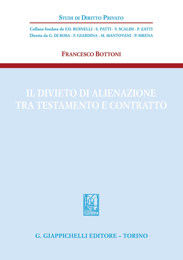 Il divieto di alienazione tra testamento e contratto - e-Book - Librerie.coop Il divieto di alienazione tra testamento e contratto - e-Book - Librerie.coop