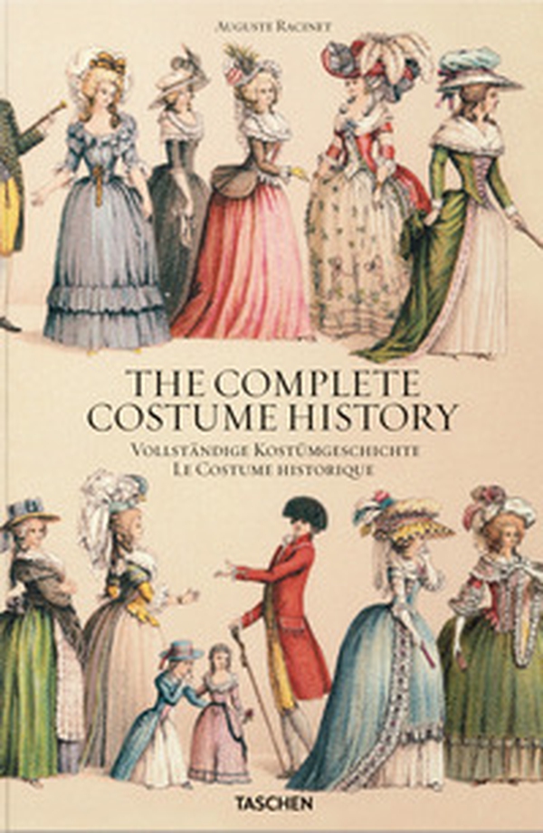Auguste Racinet. The complete costume history. Ediz. inglese, francese e tedesca - Librerie.coop Auguste Racinet. The complete costume history. Ediz. inglese, francese e tedesca - Librerie.coop