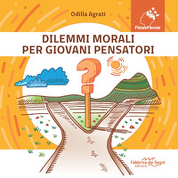 Dilemmi morali per giovani pensatori - Librerie.coop Dilemmi morali per giovani pensatori - Librerie.coop