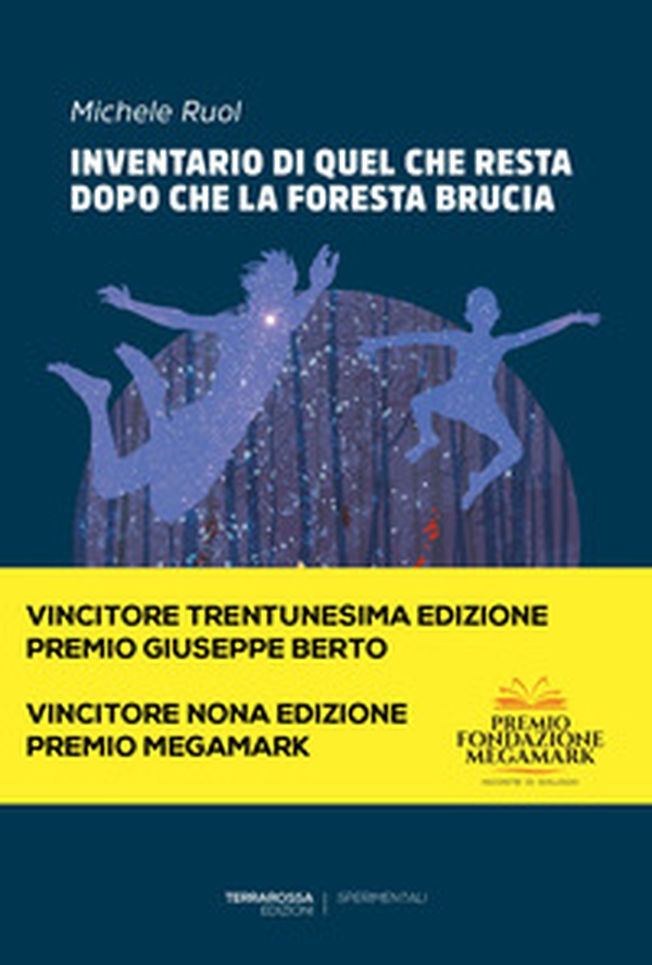 Inventario di quel che resta dopo che la foresta brucia - Librerie.coop Inventario di quel che resta dopo che la foresta brucia - Librerie.coop