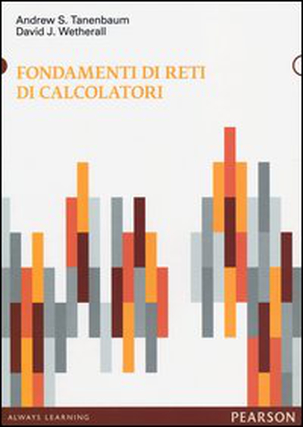 Fondamenti di reti di calcolatori - Librerie.coop Fondamenti di reti di calcolatori - Librerie.coop
