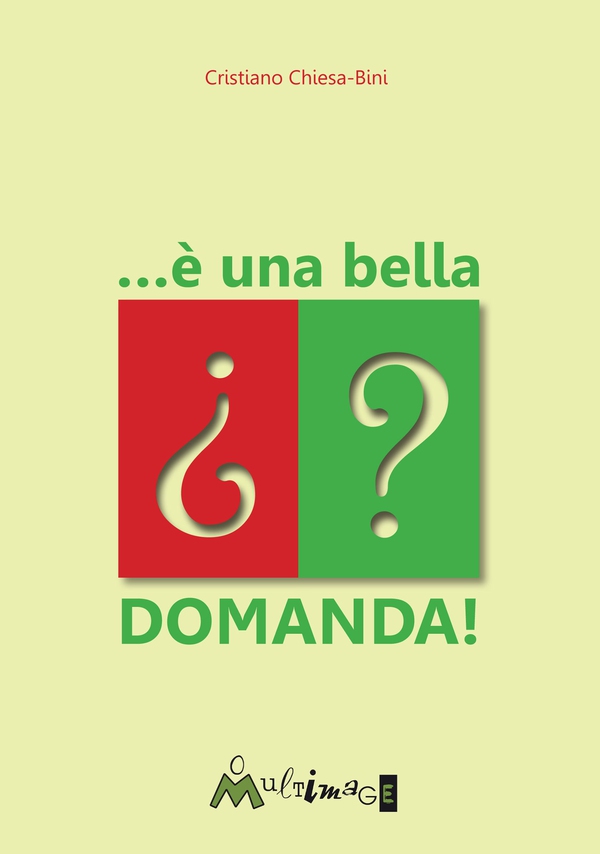 ... è una bella domanda - Librerie.coop ... è una bella domanda - Librerie.coop