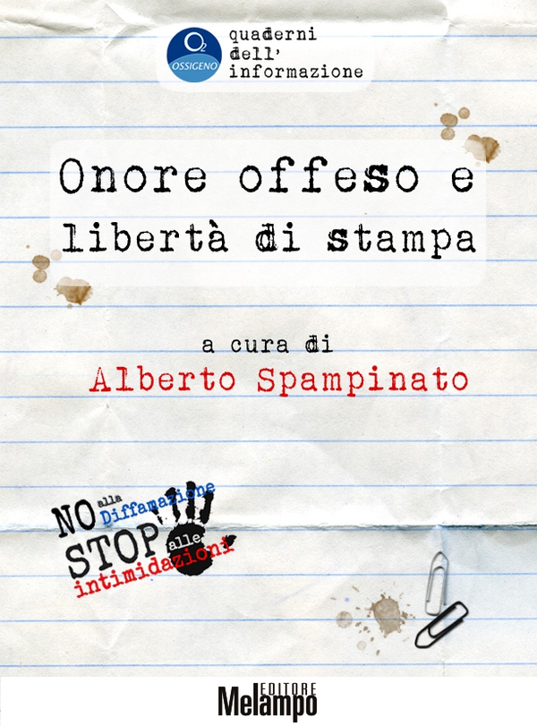 Onore offeso e libertà di stampa - Librerie.coop Onore offeso e libertà di stampa - Librerie.coop