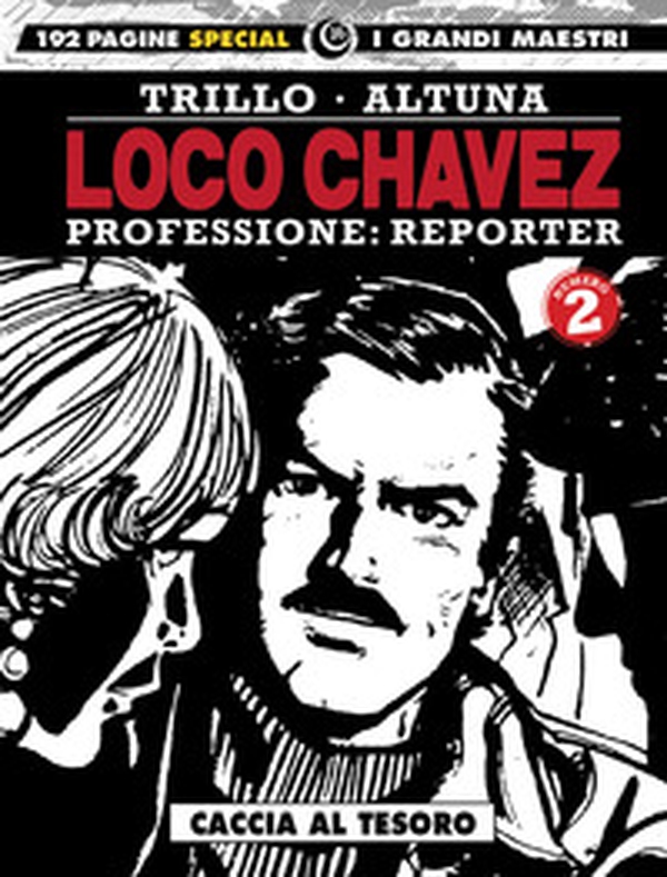 Loco Chavez. Professione: reporter - Librerie.coop Loco Chavez. Professione: reporter - Librerie.coop
