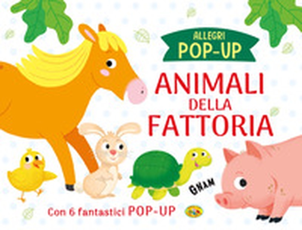 Animali della fattoria. Allegri pop up - Librerie.coop Animali della fattoria. Allegri pop up - Librerie.coop