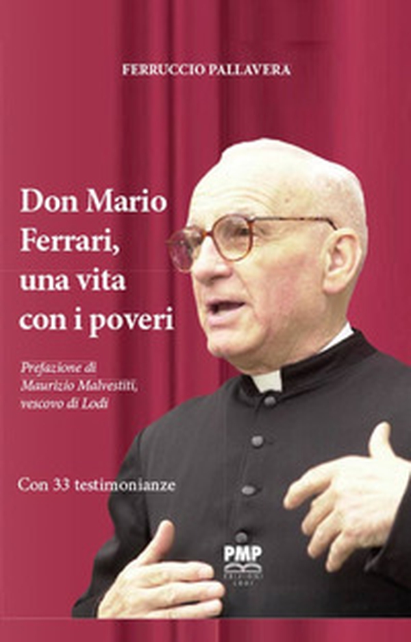 Don Mario Ferrari, una vita con i poveri - Librerie.coop Don Mario Ferrari, una vita con i poveri - Librerie.coop