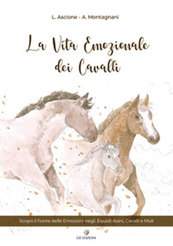 La vita emozionale dei cavalli - Librerie.coop La vita emozionale dei cavalli - Librerie.coop