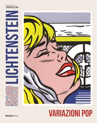 Roy Lichtenstein. Variazioni pop - Librerie.coop