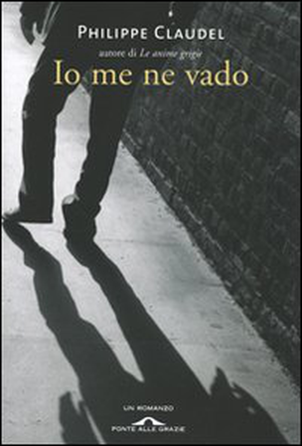 Io me ne vado - Librerie.coop Io me ne vado - Librerie.coop
