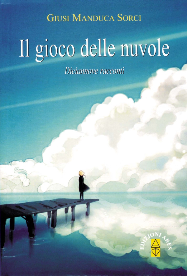 Il gioco delle nuvole - Librerie.coop Il gioco delle nuvole - Librerie.coop
