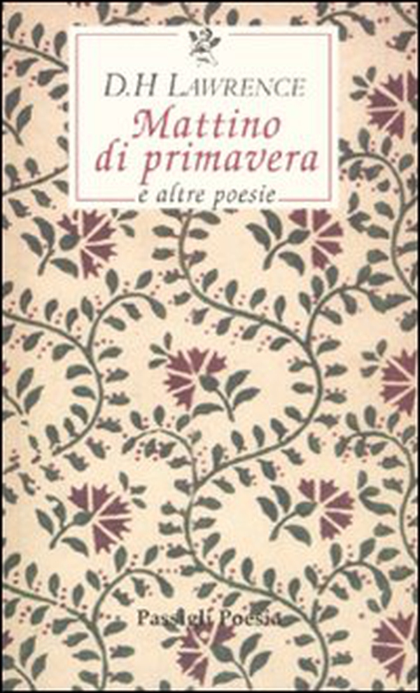 Mattino di primavera e altre poesie. Testo inglese a fronte - Librerie.coop Mattino di primavera e altre poesie. Testo inglese a fronte - Librerie.coop