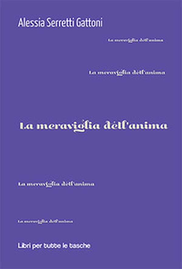 La meraviglia dell'anima - Librerie.coop La meraviglia dell'anima - Librerie.coop