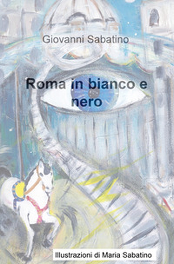 Roma in bianco e nero - Librerie.coop Roma in bianco e nero - Librerie.coop