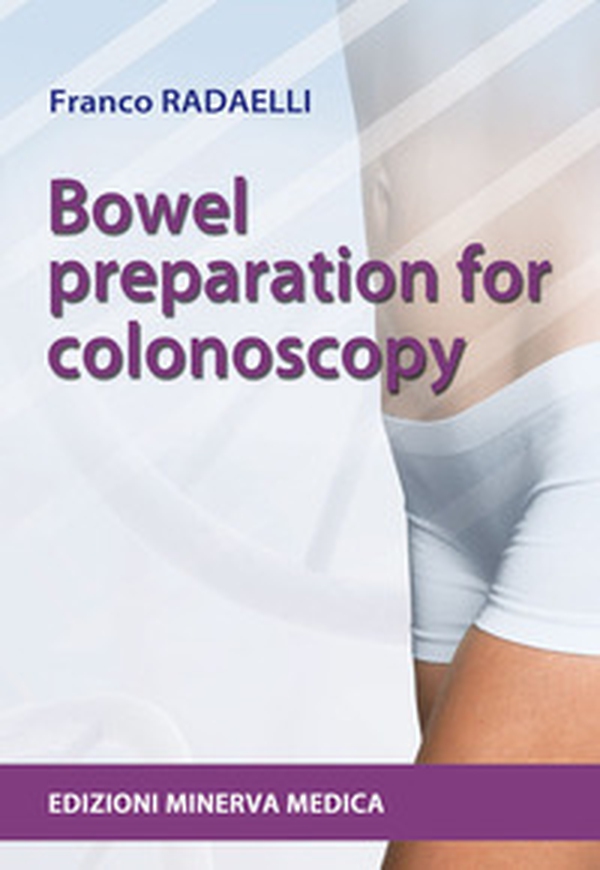 Bowel preparation for colonoscopy - Librerie.coop Bowel preparation for colonoscopy - Librerie.coop