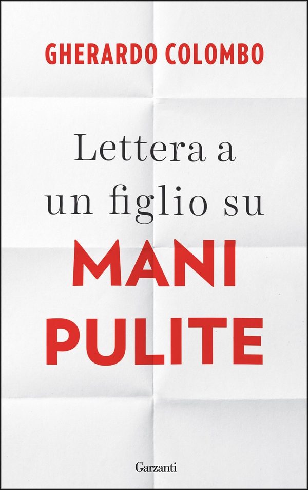 Lettera a un figlio su Mani Pulite - Librerie.coop Lettera a un figlio su Mani Pulite - Librerie.coop