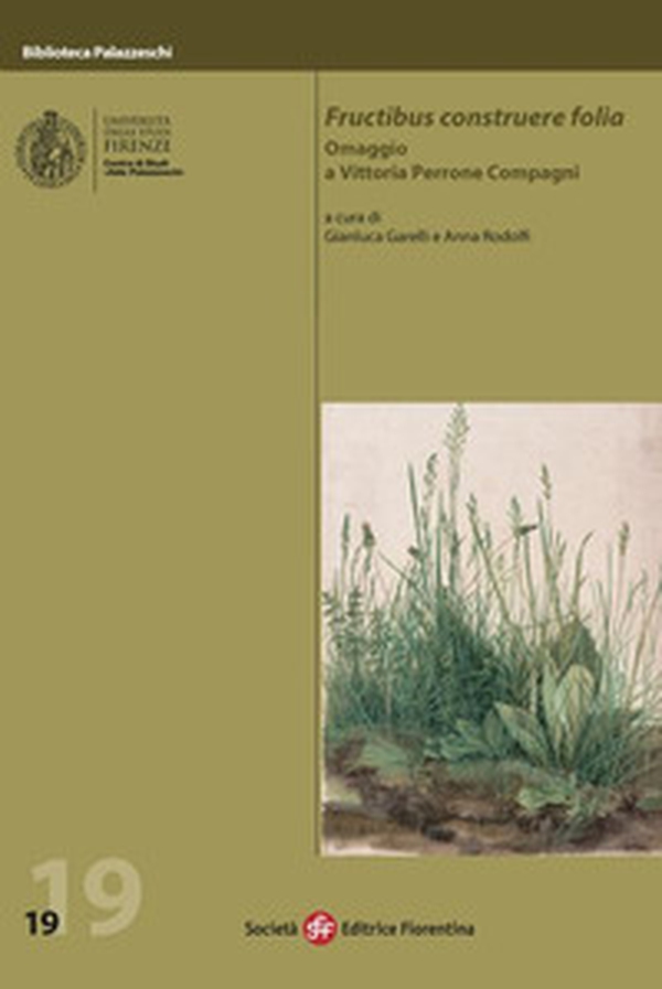 Fructibus construere folia. Omaggio a Vittoria Perrone Compagni - Librerie.coop Fructibus construere folia. Omaggio a Vittoria Perrone Compagni - Librerie.coop