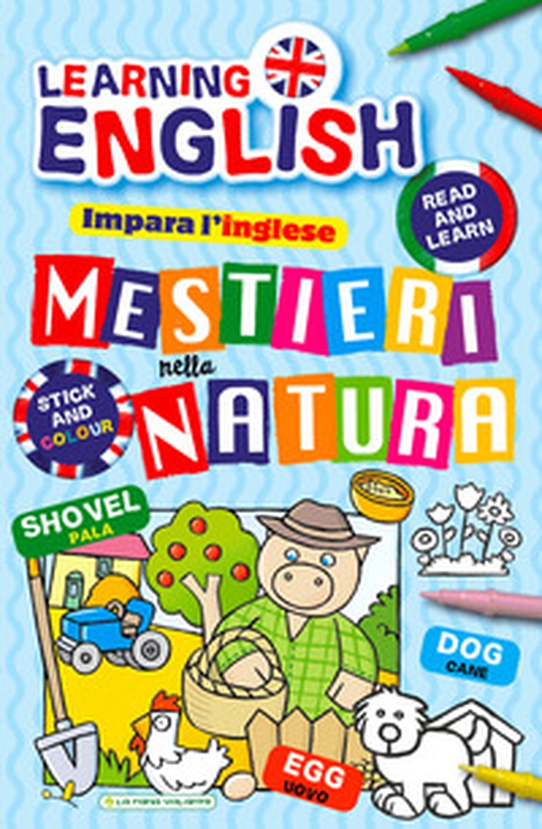 Mestieri nella natura. Impara l'inglese con i mestieri. Con adesivi - Librerie.coop Mestieri nella natura. Impara l'inglese con i mestieri. Con adesivi - Librerie.coop