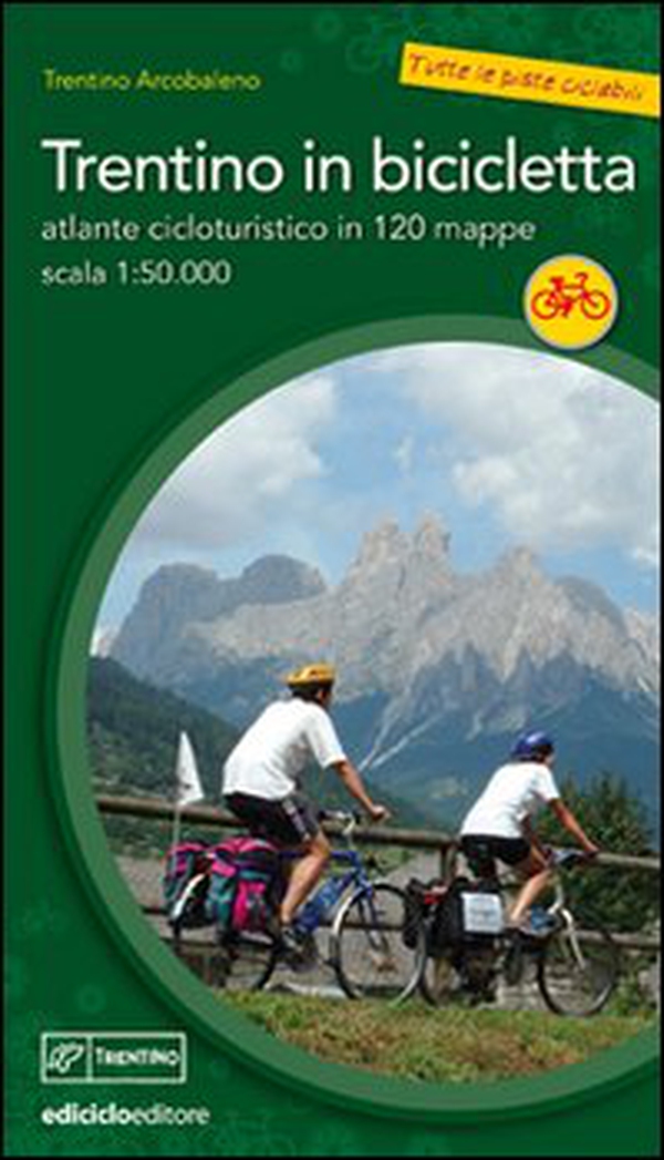 Trentino in bicicletta - Librerie.coop Trentino in bicicletta - Librerie.coop