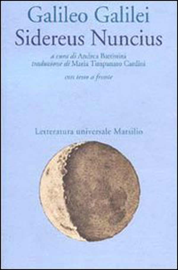 Sidereus nuncius - Librerie.coop Sidereus nuncius - Librerie.coop