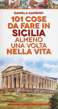 101 cose da fare in Sicilia almeno una volta nella vita - Librerie.coop