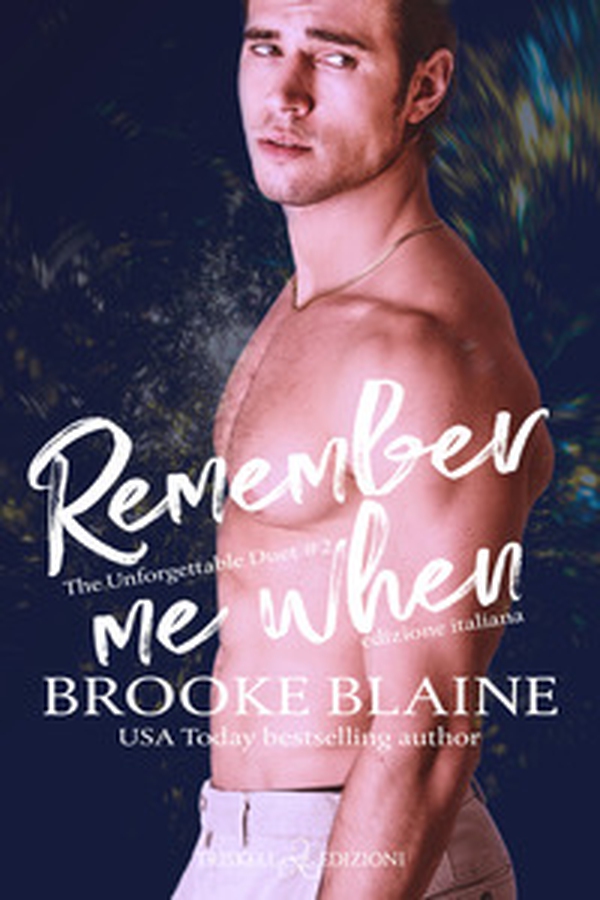 Remember me when. The unforgettable duet - Vol. 2 - Librerie.coop Remember me when. The unforgettable duet - Vol. 2 - Librerie.coop