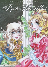 Le rose di Versailles. Lady Oscar collection - Vol. 3 - Librerie.coop