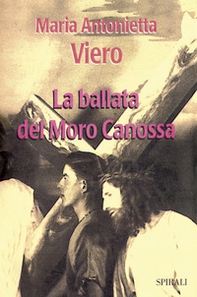 La ballata del Moro Canossa - Librerie.coop