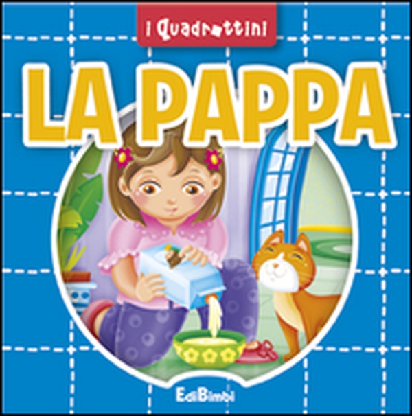 La pappa - Librerie.coop La pappa - Librerie.coop