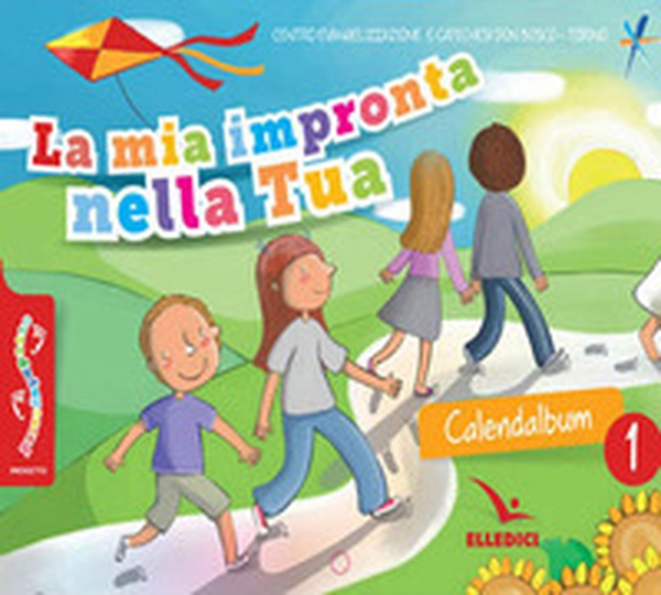 Passodopopasso. La mia impronta nella tua. Calendalbum - Vol. 1 - Librerie.coop Passodopopasso. La mia impronta nella tua. Calendalbum - Vol. 1 - Librerie.coop