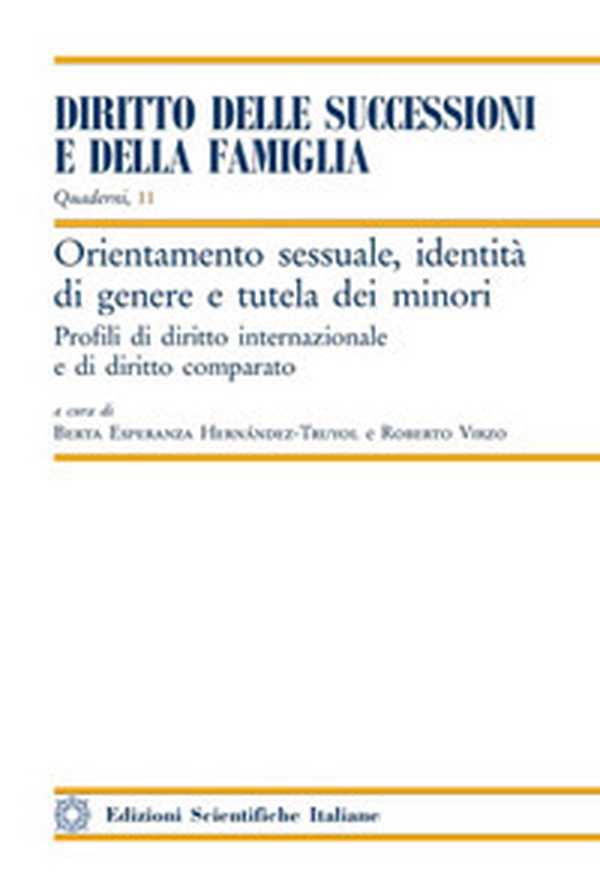 Orientamento sessuale, identità di genere e tutela dei minori - Librerie.coop Orientamento sessuale, identità di genere e tutela dei minori - Librerie.coop