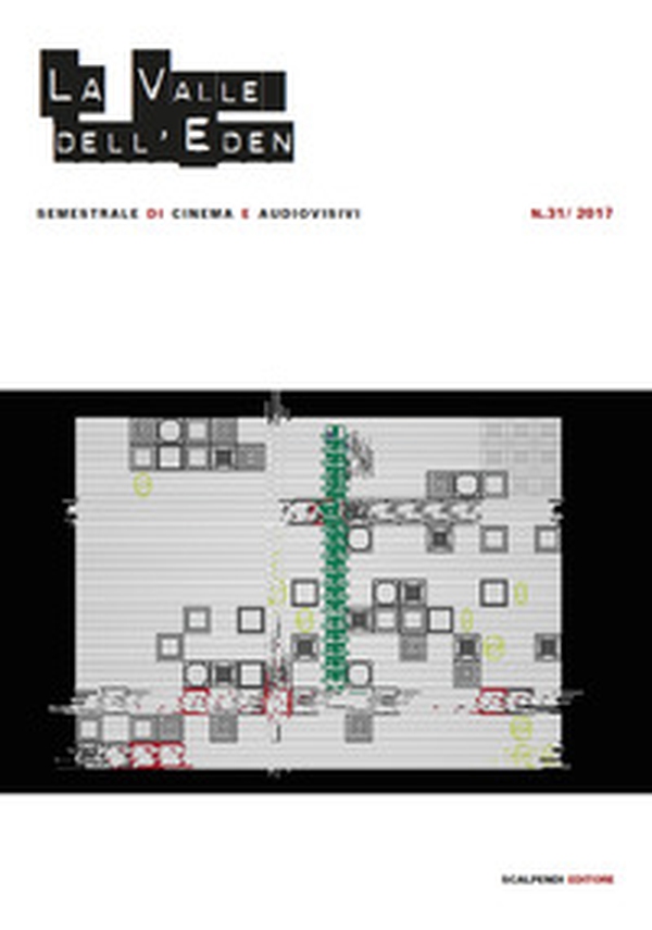 La valle dell'Eden. Semestrale di cinema e audiovisivi - Vol. 31 - Librerie.coop La valle dell'Eden. Semestrale di cinema e audiovisivi - Vol. 31 - Librerie.coop