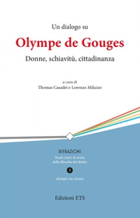 Un dialogo su Olympe de Gouges. Donne, schiavitù, cittadinanza - Librerie.coop