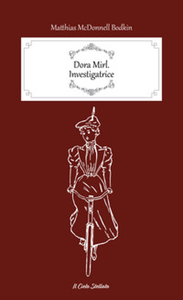 Dora Myrl. Investigatrice - Librerie.coop Dora Myrl. Investigatrice - Librerie.coop