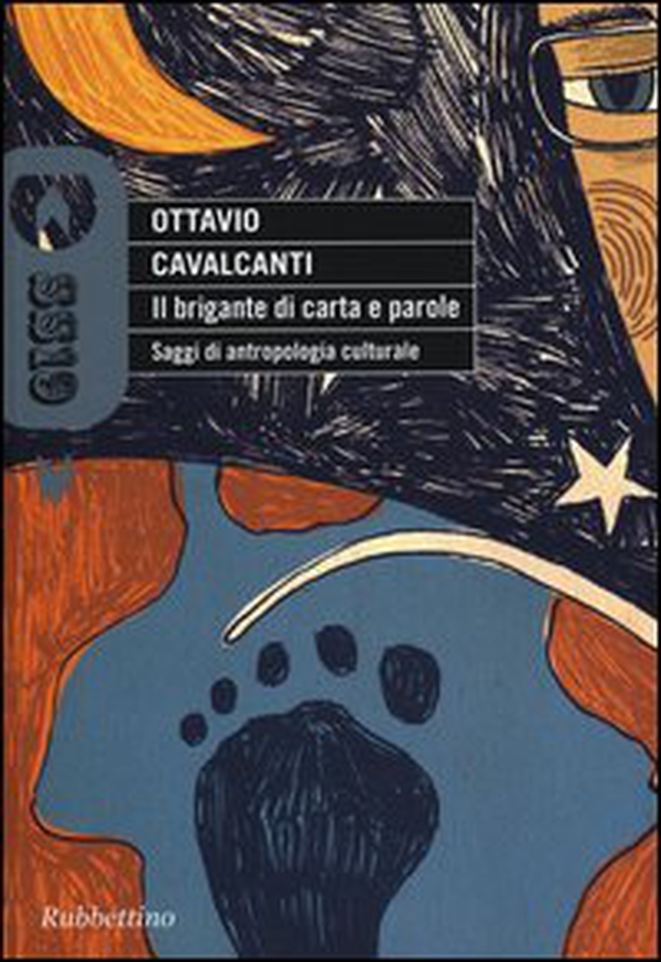Il brigante di carta e parole. Saggi di antropologia culturale - Librerie.coop Il brigante di carta e parole. Saggi di antropologia culturale - Librerie.coop