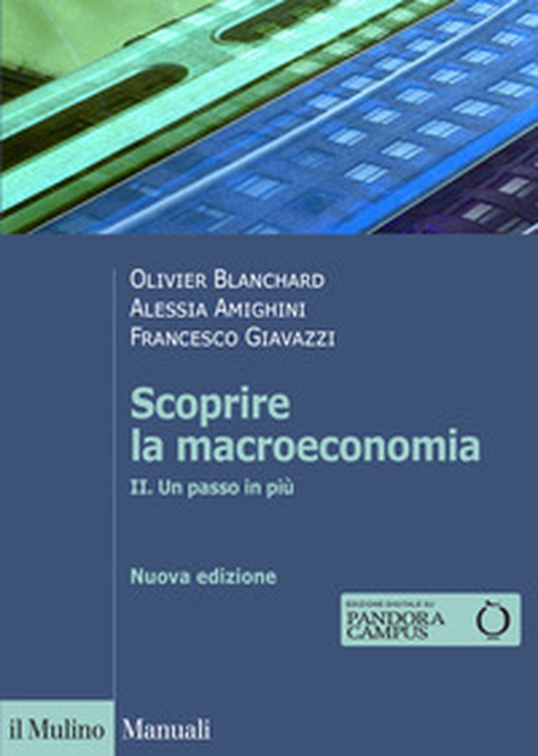 Scoprire la macroeconomia - Vol. 2 - Librerie.coop Scoprire la macroeconomia - Vol. 2 - Librerie.coop