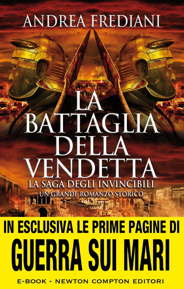La battaglia della vendetta. La saga degli invincibili - Librerie.coop La battaglia della vendetta. La saga degli invincibili - Librerie.coop