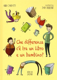 Che differenza c'è tra un libro e un bambino? - Librerie.coop