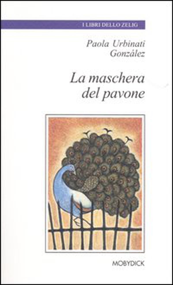 La maschera del pavone - Librerie.coop La maschera del pavone - Librerie.coop
