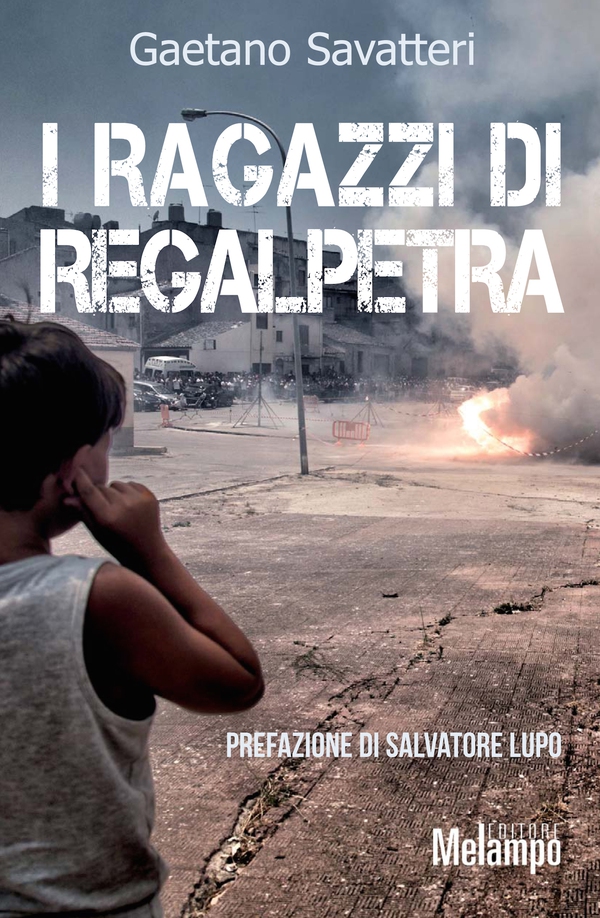 I ragazzi di Regalpetra - Librerie.coop I ragazzi di Regalpetra - Librerie.coop