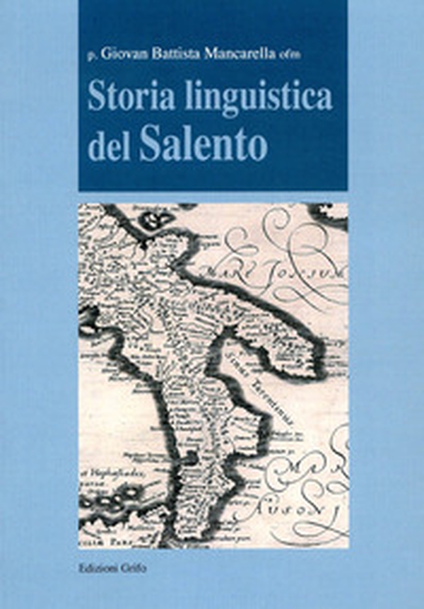 Storia linguistica del Salento - Librerie.coop Storia linguistica del Salento - Librerie.coop