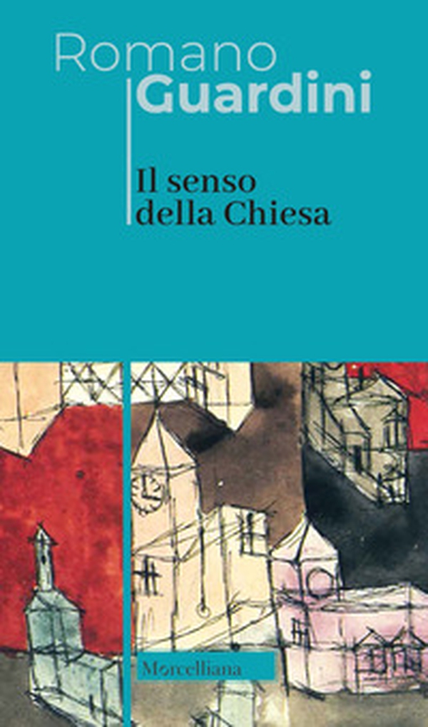 Il senso della Chiesa - Librerie.coop Il senso della Chiesa - Librerie.coop