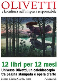 Olivetti e la cultura nell'impresa responsabile. 12 libri per 12 mesi. Universo Olivetti, un caleidoscopio tra pagina stampata e opera d'arte - Librerie.coop