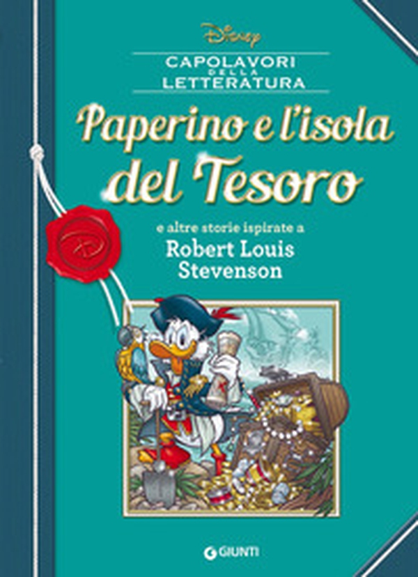 Paperino e l'isola del tesoro e altre storie ispirate a Robert Louis Stevenson - Librerie.coop Paperino e l'isola del tesoro e altre storie ispirate a Robert Louis Stevenson - Librerie.coop