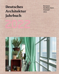Deutsches Architektur Jahrbuch 2022. Ediz. tedesca e inglese - Librerie.coop